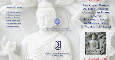 Διεθνές Συνέδριο «Ελληνικός Κόσμος και Ινδία: Ιστορία Πολιτισμός και Εμπόριο από την Ελληνιστική Περίοδο έως τη Σύγχρονη Εποχή» Μέρος 2ο
